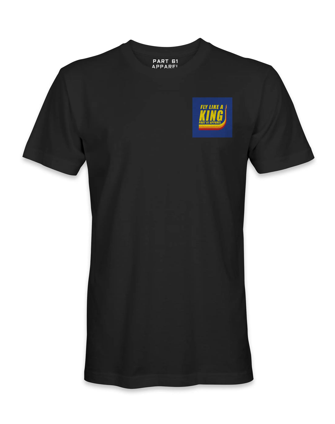 Fly Like A King! | T-Shirt Printify