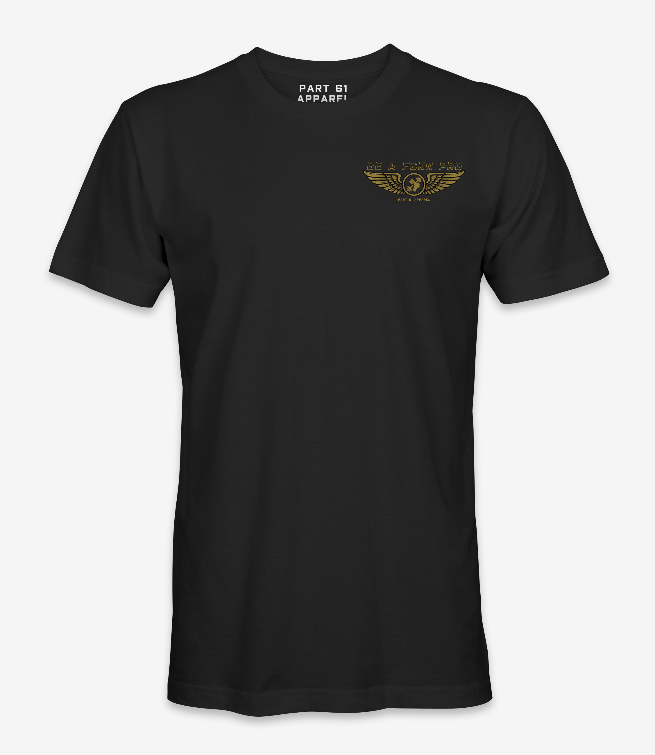 Be A Fckn Pro | Premium T-Shirt