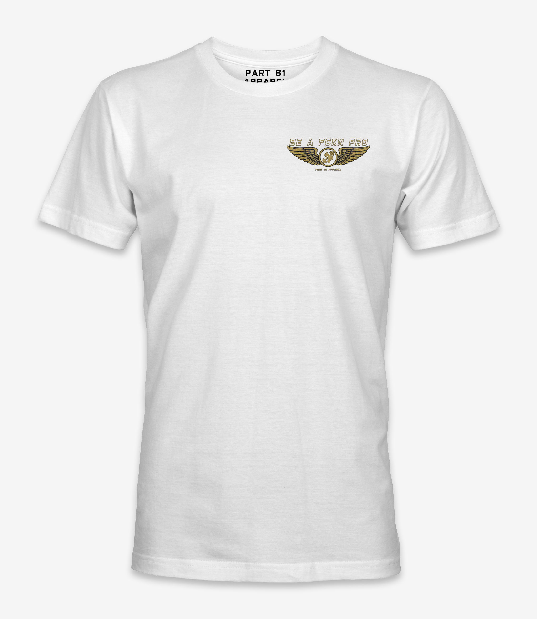 Be A Fckn Pro | Premium T-Shirt