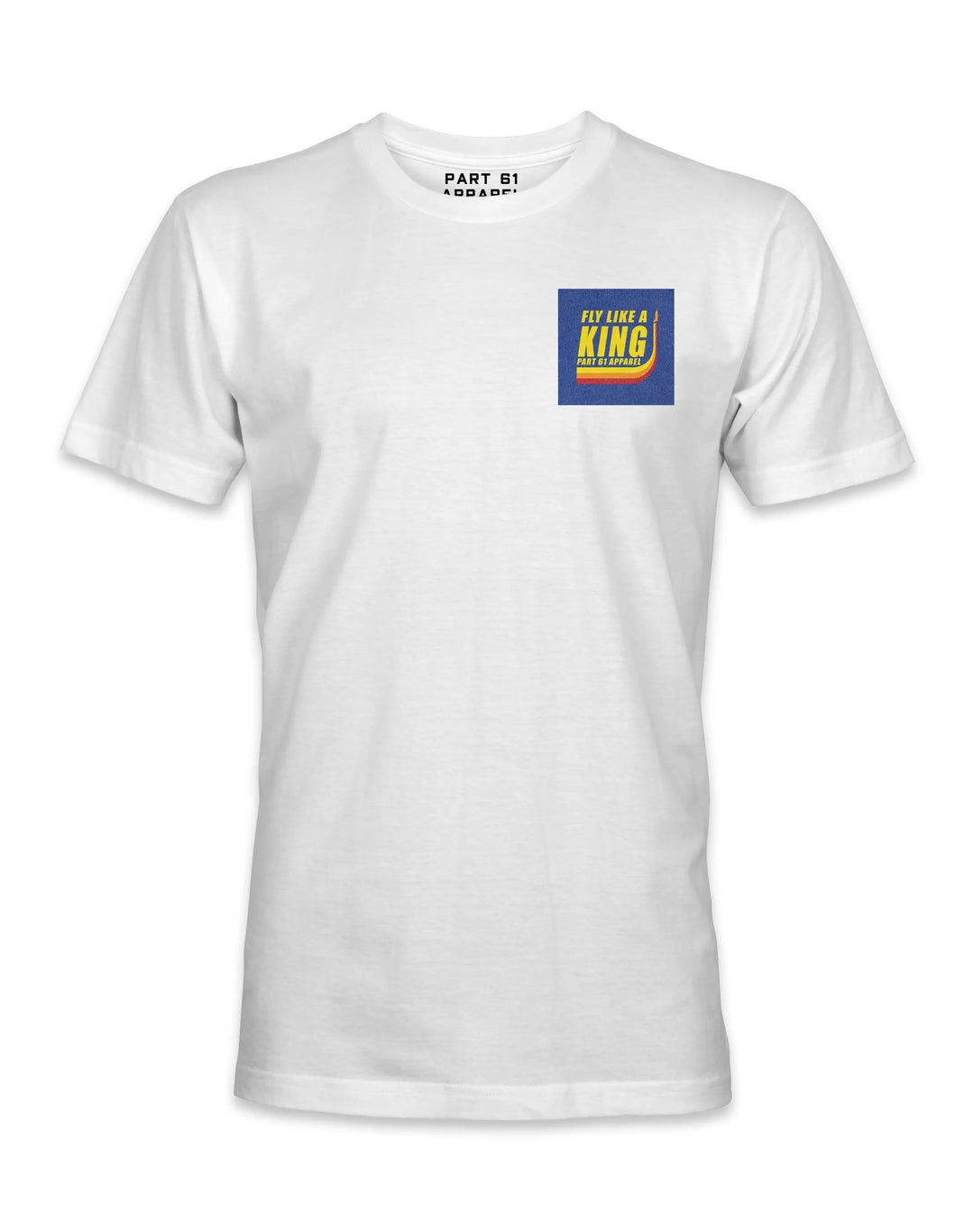 Fly Like A King! | T-Shirt Printify